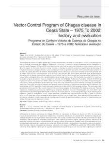 Resumo de tese  Vector Control Program of Chagas disease In Ceará State – 1975 To 2002: history and evaluation Programa de Controle Vetorial da Doença de Chagas no