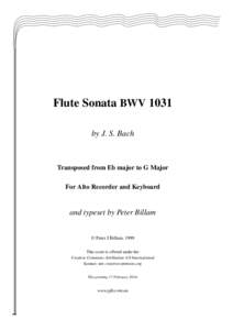 Flute Sonata BWV 1031 by J. S. Bach Transposed from Eb major to G Major For Alto Recorder and Keyboard
