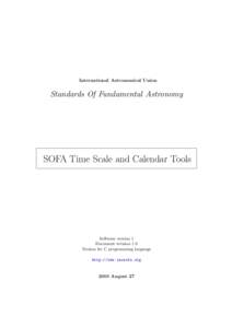 International Astronomical Union  Standards Of Fundamental Astronomy SOFA Time Scale and Calendar Tools