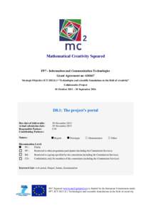 Mathematical Creativity Squared  FP7 - Information and Communication Technologies Grant Agreement no: Strategic Objective ICT “Technologies and scientific foundations in the field of creativity” Colla