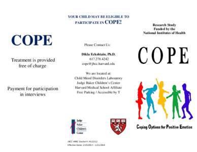 YOUR CHILD MAY BE ELIGIBLE TO PARTICIPATE IN COPE! COPE Treatment is provided free of charge