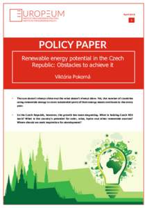 AprilPOLICY PAPER Renewable energy potential in the Czech Republic: Obstacles to achieve it