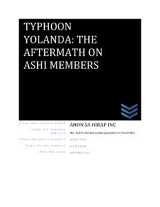 TYPHOON YOLANDA: THE AFTERMATH ON ASHI MEMBERS