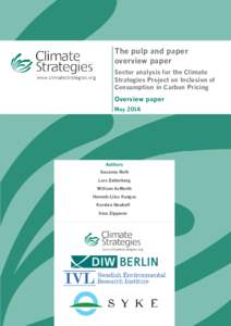 The pulp and paper overview paper Sector analysis for the Climate Strategies Project on Inclusion of Consumption in Carbon Pricing