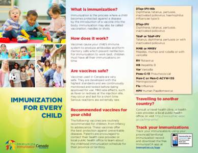 What is immunization? Immunization is the process where a child becomes protected against a disease by the introduction of a vaccine into the body. Immunization may also be called vaccination, needles or shots.