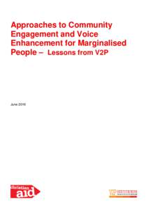 Approaches to Community Engagement and Voice Enhancement for Marginalised People – Lessons from V2P  June 2016