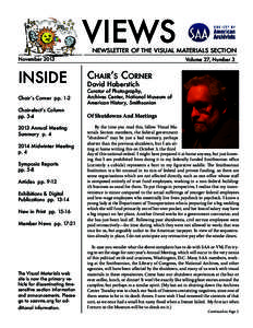 NEWSLETTER OF THE VISUAL MATERIALS SECTION November 2013 Volume 27, Number 3  INSIDE