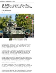 Homepage > News Archives > Article  US Soldiers march with allies during Polish Armed Forces Day August 17, 2015 By Spc. Marcus Floyd 