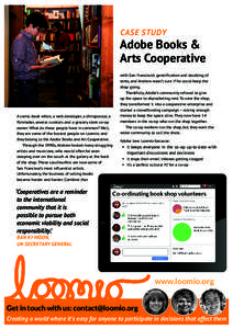 CASE STUDY  Adobe Books & Arts Cooperative  A comic-book whizz, a web developer, a chiropractor, a