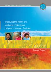 Aboriginal Health Council of Western Australia  Improving the health and wellbeing of Aboriginal peoples in Western Australia