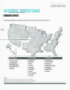 REGIONAL ADVERTISING GENERAL RATES Regional advertising buys are available in 21 regions. Please contact your sales representative for details WESTERN EDITION Pacific Northwest Region