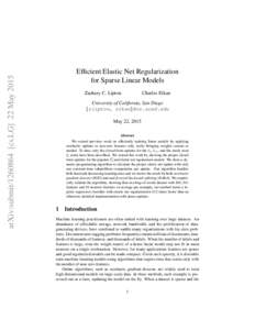 arXiv:submitcs.LG] 22 MayEfficient Elastic Net Regularization for Sparse Linear Models Zachary C. Lipton