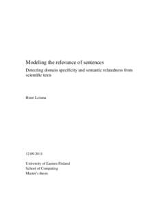Modeling the relevance of sentences Detecting domain specificity and semantic relatedness from scientific texts Henri Leisma