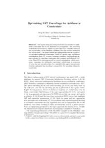 Optimizing SAT Encodings for Arithmetic Constraints Neng-Fa Zhou1 and H˚ akan Kjellerstrand2 1