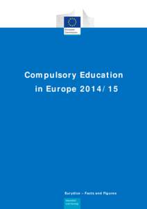 Compulsory Education in EuropeEurydice – Facts and Figures Education and Training