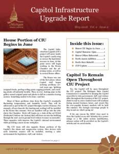 Capitol Infrastructure Upgrade Report May 2018 Vol. 2 Issue 2 House Portion of CIU Begins in June