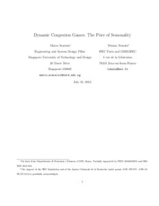 Dynamic Congestion Games: The Price of Seasonality Marco Scarsini∗ Tristan Tomala†  Engineering and System Design Pillar
