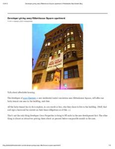 Developer giving away Rittenhouse Square apartment | Philadelphia Real Estate Blog Developer giving away Rittenhouse Square apartment Posted on October 2, 2012 by Sandy Smith