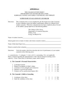 APPENDIX J-1 THE COLLEGE OF NEW JERSEY DEPARTMENT OF COUNSELOR EDUCATION MARRIAGE, COUPLE AND FAMILY COUNSELING AND THERAPY SUPERVISOR’S EVALUATION OF COUNSELOR Directions: