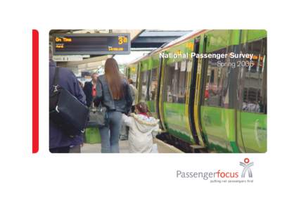 National Passenger Survey Spring 2006 putting rail passengers first  What is Passenger Focus?