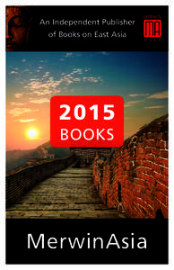 An Independent Publisher of Books on East Asia 2015 BOOKS