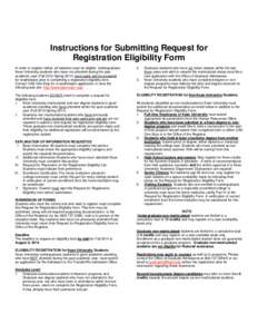 Instructions for Submitting Request for Registration Eligibility Form In order to register online, all students must be eligible. Undergraduate Kean University students who have not attended during the past academic year