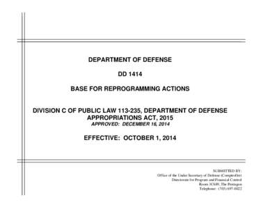 DEPARTMENT OF DEFENSE DD 1414 BASE FOR REPROGRAMMING ACTIONS DIVISION C OF PUBLIC LAW, DEPARTMENT OF DEFENSE APPROPRIATIONS ACT, 2015