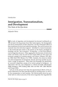 Introduction  Immigration, Transnationalism, and Development The State of the Question Alejandro Portes