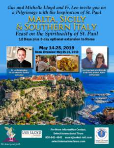 Gus and Michelle Lloyd and Fr. Leo invite you on a Pilgrimage with the Inspiration of St. Paul Malta, Sicily & Southern Italy