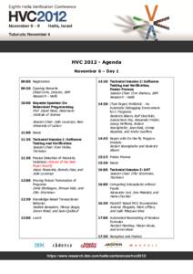 HVCAgenda November 6 – Day 1 09:00 Registration 09:30 Opening Remarks  Oded Cohn, Director, IBM