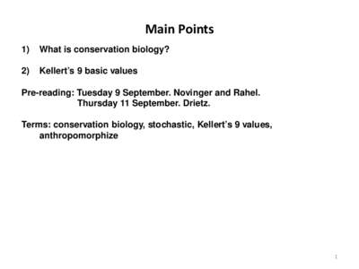 Main Points 1) What is conservation biology?  2)