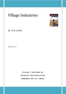 Flour / Wheat / Khadi and Village Industries Commission / Mohandas Karamchand Gandhi / Khādī / Rice / Indian people / Food and drink / India