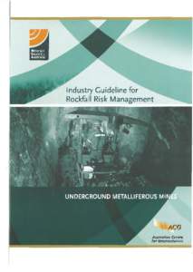 Industry Guideline for Rockfall Risk Management Australian Centre for Geomechanics