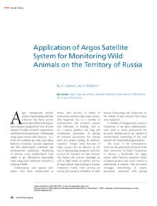 Cover Story  Application of Argos Satellite System for Monitoring Wild Animals on the Territory of Russia By A. Salman1 and V. Rozhnov2