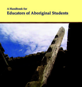 A Handbook for  Educators of Aboriginal Students A Handbook for