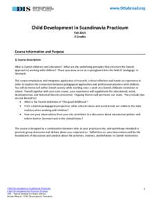 www.DISabroad.org  Child Development in Scandinavia Practicum FallCredits