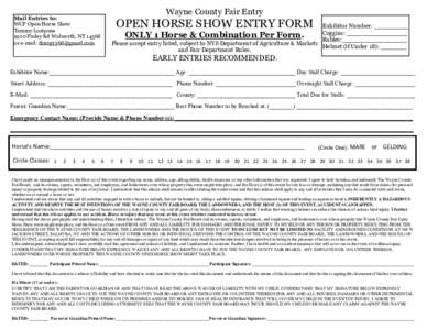 Wayne County Fair Entry  Mail Entries to: WCF Open Horse Show Tammy Lozipone 1920 Finley Rd Walworth, NY 14568