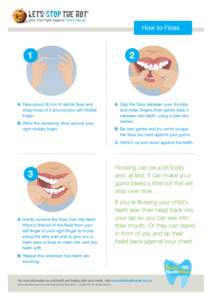 Join The Fight Against Tooth Decay  How to Floss 1