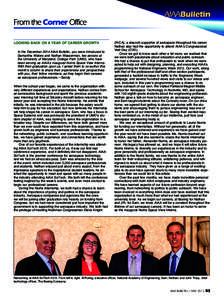 LOOKING BACK ON A YEAR OF CAREER GROWTH In the December 2014 AIAA Bulletin, you were introduced to Samantha Waters and Nathan Wasserman, two seniors at the University of Maryland, College Park (UMD), who have been servin