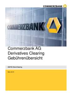 Microsoft Word - Commerbank AG Clearing Fees Disclosure_DE_doc