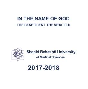 IN THE NAME OF GOD THE BENEFICENT, THE MERCIFUL Shahid Beheshti University of Medical Sciences