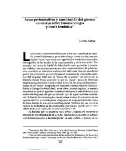 Actos performativos y constitución del género : un ensayo sobre fenomenología y teoría feminista* Judith Butler