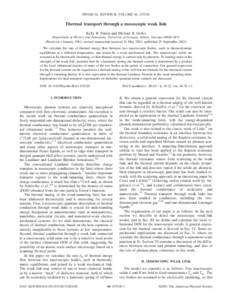 PHYSICAL REVIEW B, VOLUME 64, Thermal transport through a mesoscopic weak link Kelly R. Patton and Michael R. Geller Department of Physics and Astronomy, University of Georgia, Athens, Georgia 共Recei