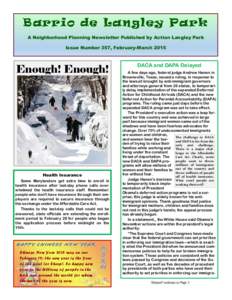 Barrio de Langley Park A Neighborhood Planning Newsletter Published by Action Langley Park Issue Number 357, February-March 2015 Enough! Enough!