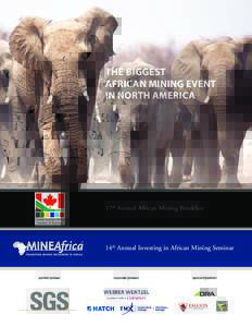 THE BIGGEST AFRICAN MINING EVENT IN NORTH AMERICA 17th Annual African Mining Breakfast