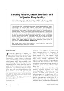 ORIGINAL ARTICLES  Sleeping Position, Dream Emotions, and Subjective Sleep Quality Mehmet Yucel Agargun, M.D., Murat Boysan, M.A., Lutfu Hanoglu, M.D.