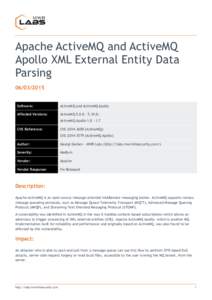 Apache ActiveMQ and ActiveMQ Apollo XML External Entity Data ParsingSoftware: