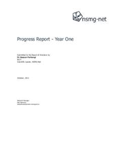 Progress Report - Year One  Submitted to the Board of Directors by Dr Hassan Farhangi BCIT Scientific Leader, NSMG-Net