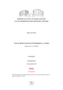 FIRST SECTION  CASE OF JEHOVAS ZEUGEN IN ÖSTERREICH v. AUSTRIA (Application noJUDGMENT