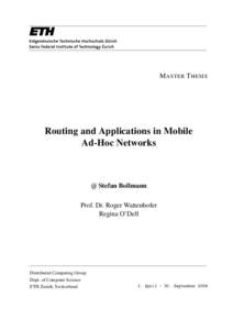 M ASTER T HESIS  Routing and Applications in Mobile Ad-Hoc Networks  @ Stefan Bollmann